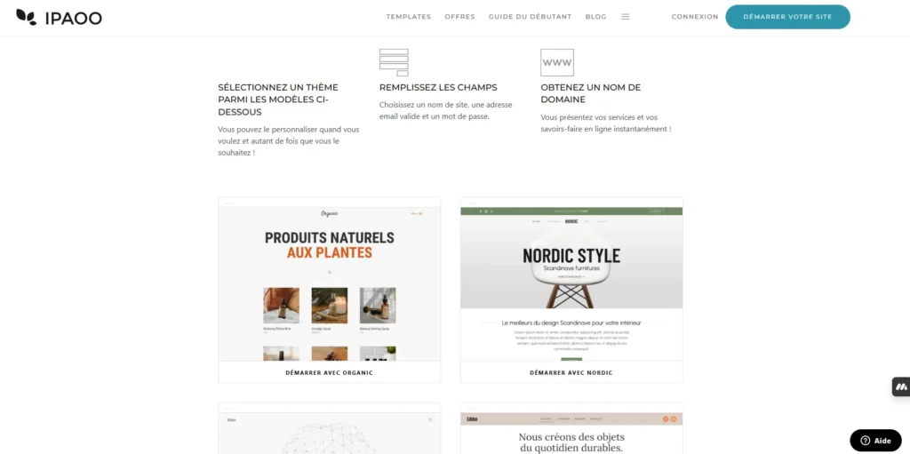 L’image montre l’interface de création de site iPaoo, avec trois étapes expliquées en haut : choisir un modèle, remplir les champs, obtenir un nom de domaine. En dessous, quatre modèles de site sont proposés, avec des aperçus visuels : "Organic", "Nordic", "Vision" et "Likka", chacun étant personnalisable et prêt à l’emploi. Un bouton permet de démarrer la création avec le modèle choisi.